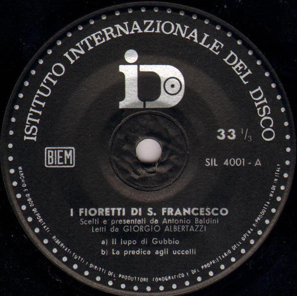 Antonio Baldini / Giorgio Albertazzi : I Fioretti Di S. Francesco (7")