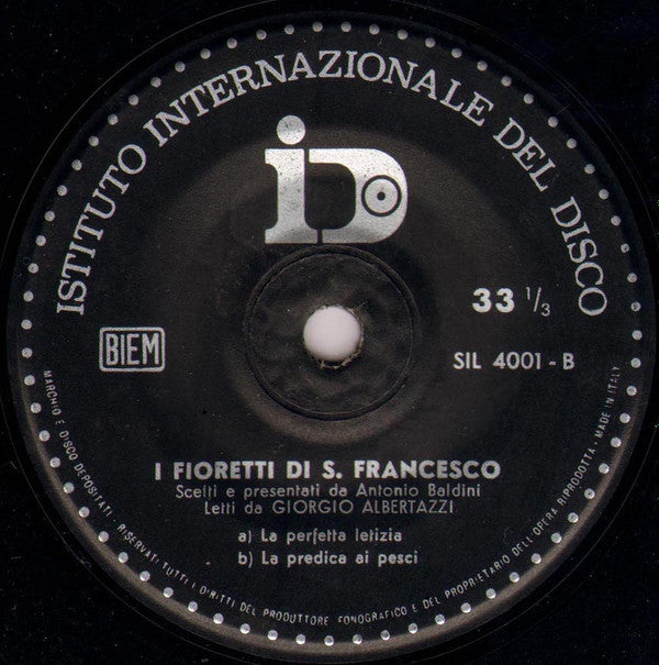 Antonio Baldini / Giorgio Albertazzi : I Fioretti Di S. Francesco (7")