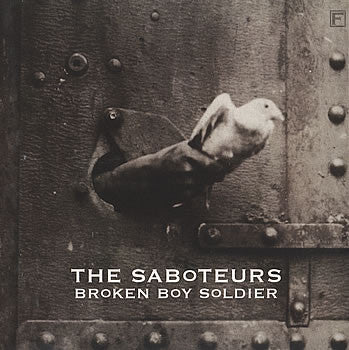 The Saboteurs : Broken Boy Soldier (7", Single)