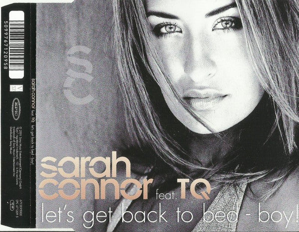 Sarah Connor Feat. TQ : Let's Get Back To Bed - Boy! (CD, Maxi)