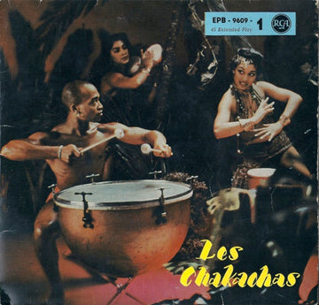 Chakachas : Ay! Mulata / Que Le Den Pau Pau (7", EP)