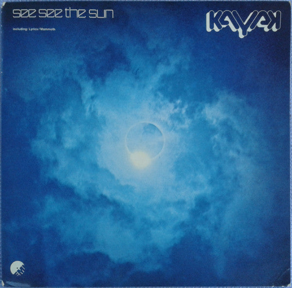 Kayak : See See The Sun (LP, Album)