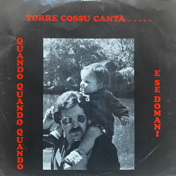 Torre Cossu : Quando Quando Quando / E Se Domani (7")