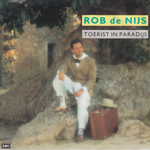 Rob de Nijs : Toerist In Paradijs (7", Single)