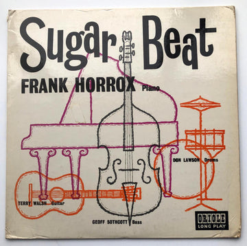 Frank Horrox, Don Lawson, Terry Walsh, Geoff Sothcott : Sugar Beat (LP)