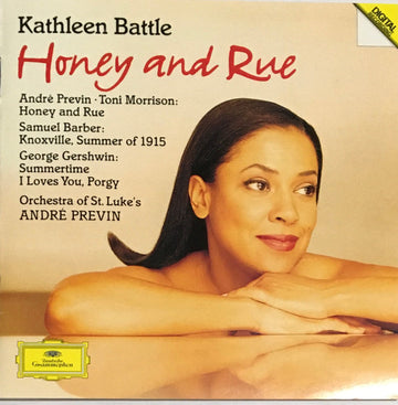 Kathleen Battle, Toni Morrison, Samuel Barber, George Gershwin, Orchestra Of St. Luke's, André Previn : Honey And Rue (CD, Album)