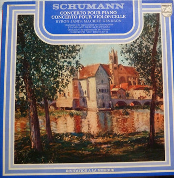 Robert Schumann - Byron Janis, Maurice Gendron, Minneapolis Symphony Orchestra, Stanislaw Skrowaczewski, Wiener Symphoniker, Christoph von Dohnányi : Concerto Pour Piano / Concerto Pour Violoncelle (LP, Comp)