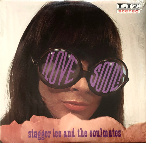 Stagger Lee (2) And The Soulmates (4) : I Love Soul! (LP, Album)