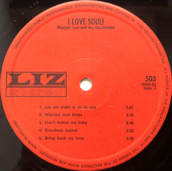Stagger Lee (2) And The Soulmates (4) : I Love Soul! (LP, Album)