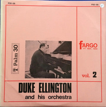 Duke Ellington And His Orchestra : Fargo 7th Nov., 1940 - Vol. 2 (LP, Liv)