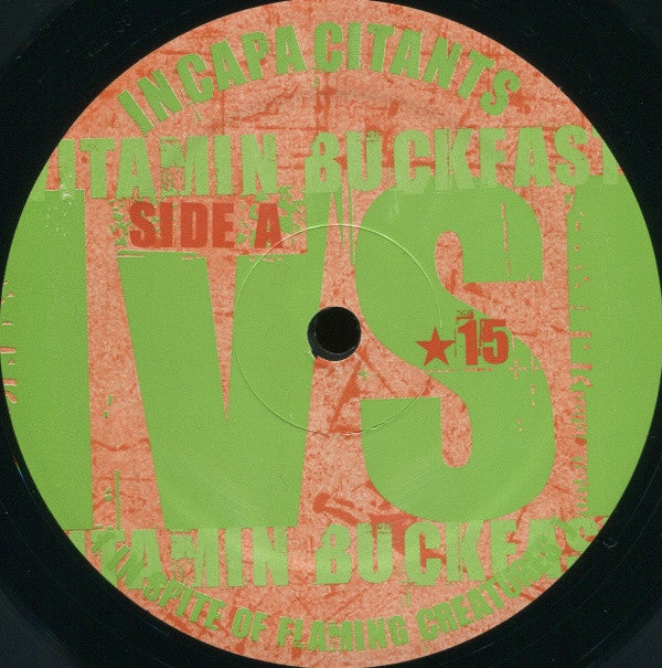 Incapacitants Vs. (In Spite Of Flaming Creatures) : Vitamin Buckfast (LP, Ltd)