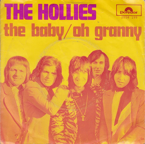 The Hollies : The Baby / Oh Granny (7", Single, Mou)