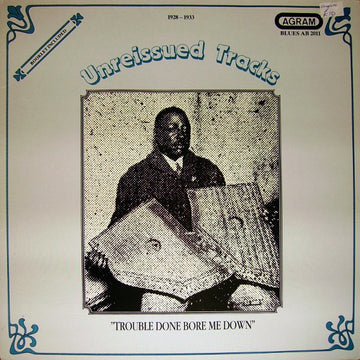 Various : Trouble Done Bore Me Down (Unreissued Tracks) (LP, Comp, Mono, RM)