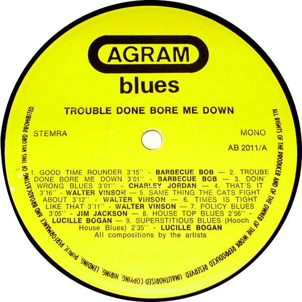 Various : Trouble Done Bore Me Down (Unreissued Tracks) (LP, Comp, Mono, RM)