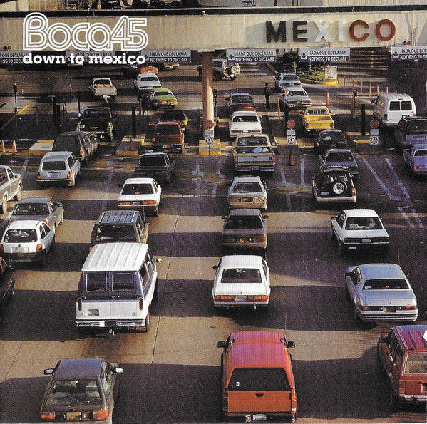 Boca 45 : Down To Mexico (CD, Single)