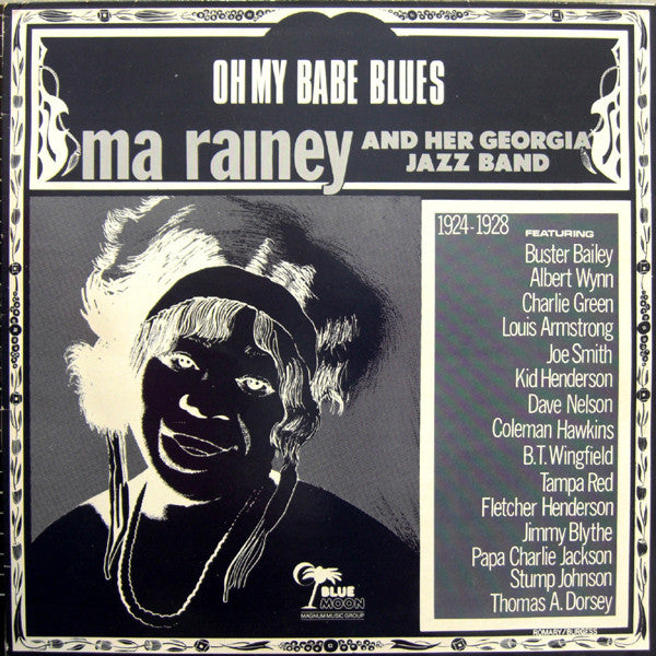 Ma Rainey And Her Georgia Band : Oh My Babe Blues (LP, Comp, RE)