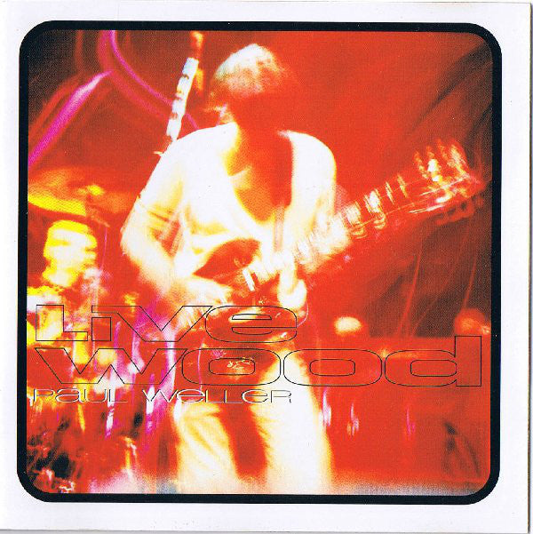 Paul Weller : Live Wood (CD, Album)