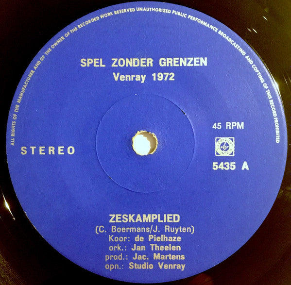 De Piëlhaas, Orkest o.l.v. Jan Theelen : Spel Zonder Grenzen (7")