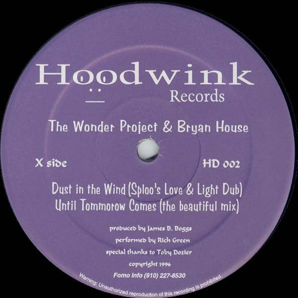 The Wonder Project & Bryan House / DJ Sploo : Dust In The Wind (12")