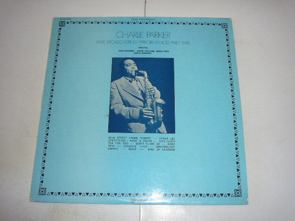 Charlie Parker : Rare Broadcasting Performances 1947 / 1948 (LP)