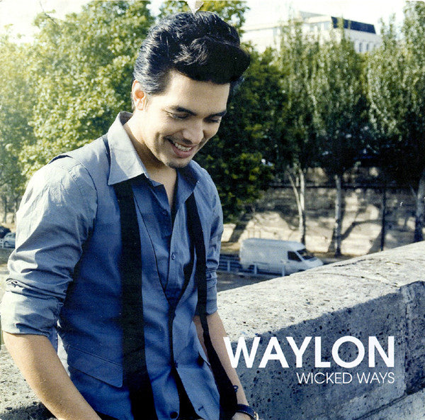 Waylon (3) : Wicked Ways (CD, Album, Enh)