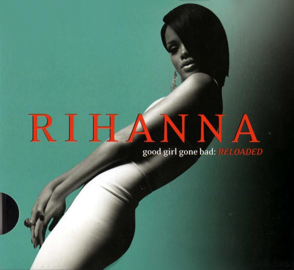 Rihanna : Good Girl Gone Bad: Reloaded (CD, Album, RE, Sli)