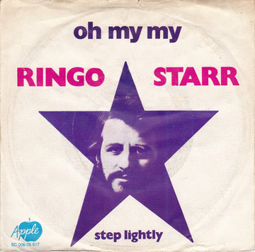 Ringo Starr : Oh My My (7", Single)