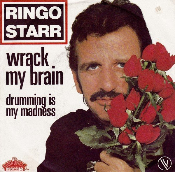 Ringo Starr : Wrack My Brain (7", Single)