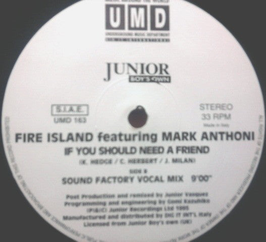 Fire Island Featuring Mark Anthoni : If You Should Need A Friend (2x12")