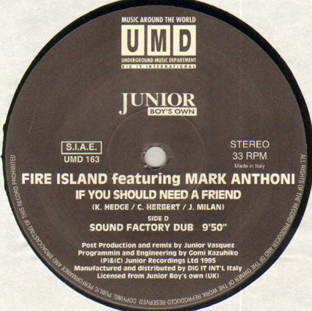 Fire Island Featuring Mark Anthoni : If You Should Need A Friend (2x12")