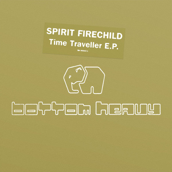 Spirit Firechild : Time Traveller EP (12", EP)