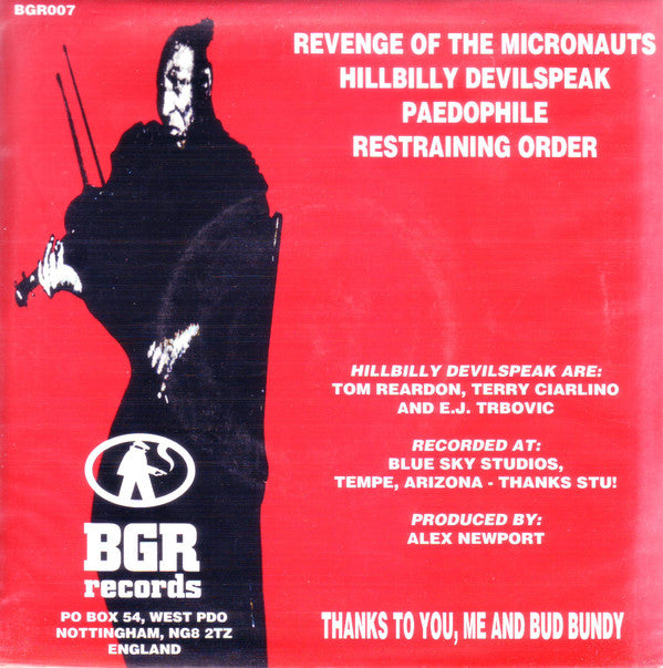Hillbilly Devilspeak : Revenge Of The Micronauts (7")