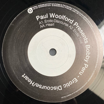 Paul Woolford Presents Bobby Peru : Erotic Discourse / Heart (12", Gen)