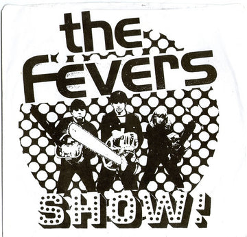 The Fevers (2) : Show! (7")