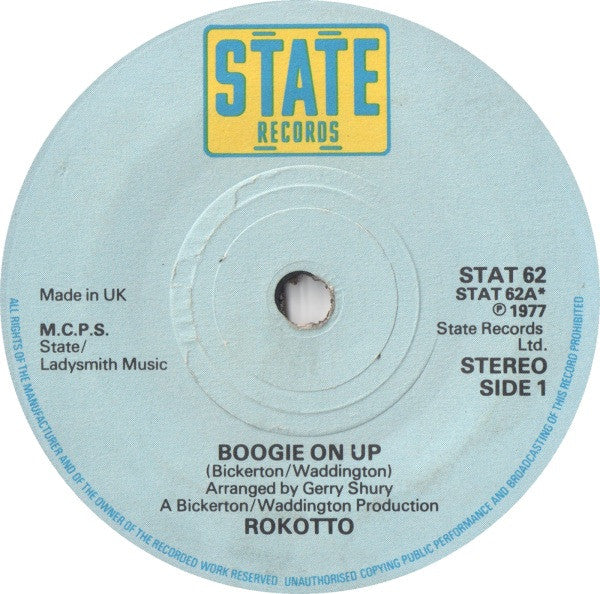 Rokotto : Boogie On Up (7", Single)