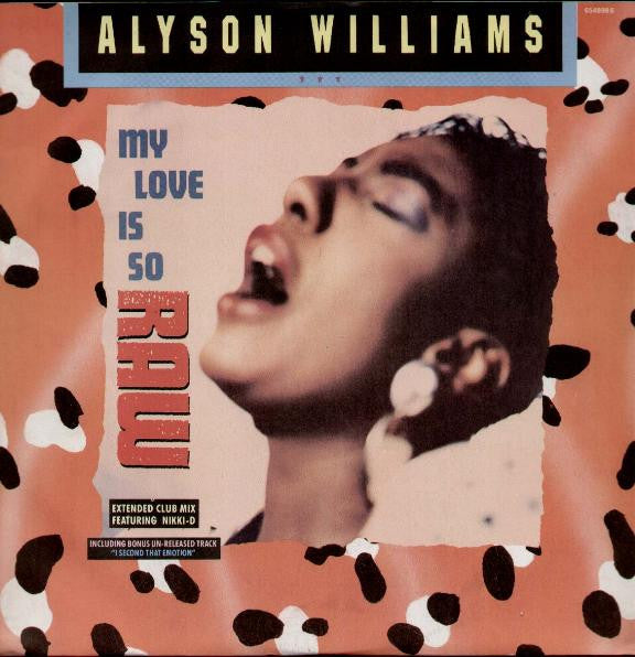 Alyson Williams : My Love Is So Raw (12")