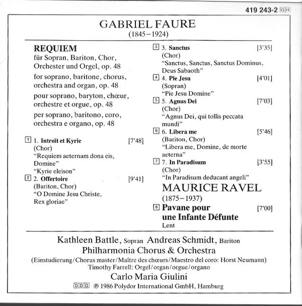 Gabriel Fauré / Maurice Ravel - Kathleen Battle, Andreas Schmidt (2), Philharmonia Chorus, Philharmonia Orchestra, Carlo Maria Giulini : Requiem / Pavane Pour Une Infante Défunte (CD, Album, RP)