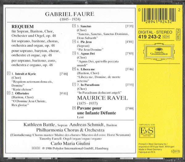 Gabriel Fauré / Maurice Ravel - Kathleen Battle, Andreas Schmidt (2), Philharmonia Chorus, Philharmonia Orchestra, Carlo Maria Giulini : Requiem / Pavane Pour Une Infante Défunte (CD, Album, RP)