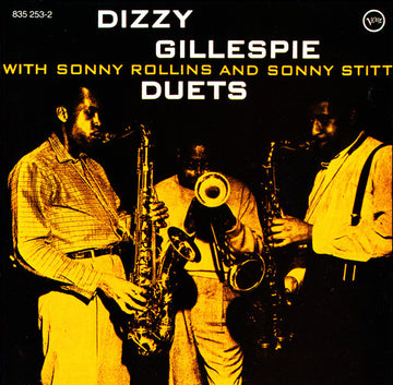 Dizzy Gillespie With Sonny Rollins And Sonny Stitt : Duets (CD, Album, RE, RM, PDO)