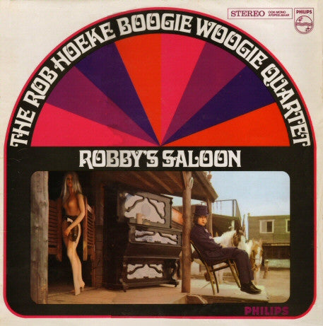 Rob Hoeke Boogie Woogie Quartet : Robby's Saloon (LP, Album)