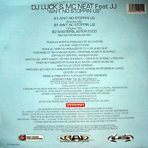 DJ Luck & MC Neat Feat JJ (5) : Ain't No Stoppin Us (12")