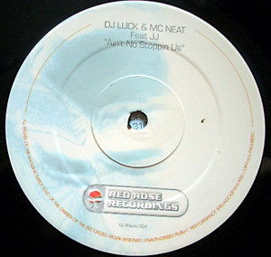 DJ Luck & MC Neat Feat JJ (5) : Ain't No Stoppin Us (12")