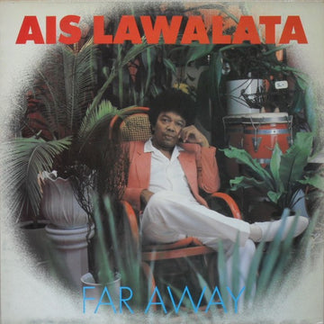 Ais Lawalata : Far Away (LP)