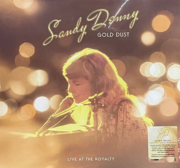 Sandy Denny : Gold Dust - Live At The Royalty (LP, Album, RSD, Ltd, RE, RM, Rem)