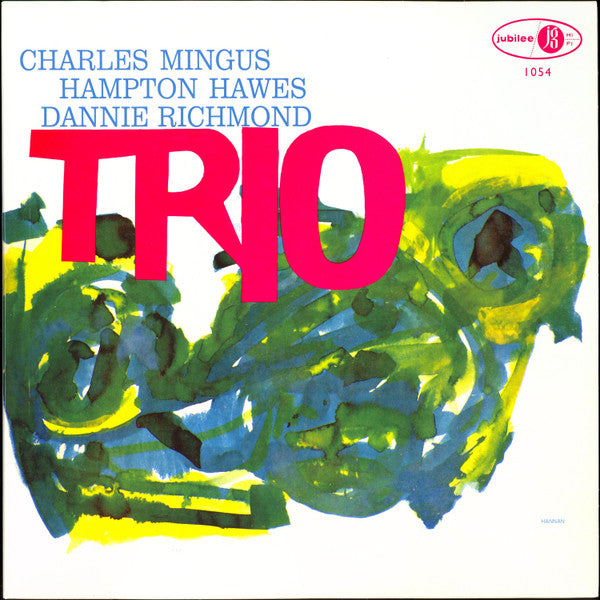 Charles Mingus With Hampton Hawes And Dannie Richmond : Mingus Three (LP, Album, Mono, RE, 180 + LP, Mono, 180 + Dlx, RM)