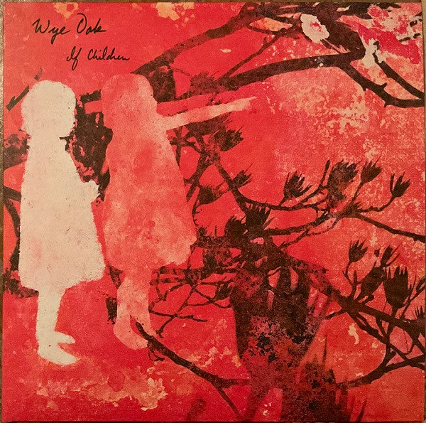 Wye Oak : If Children (LP, Album, RSD, RE, Red)