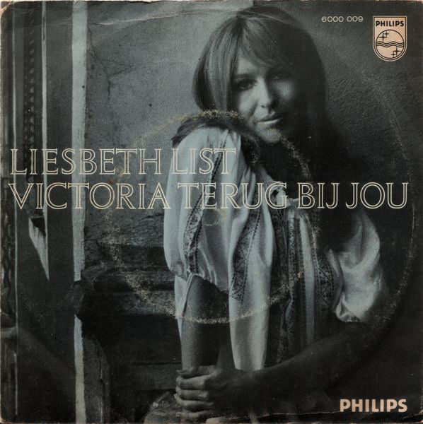 Liesbeth List : Victoria / Terug Bij Jou (7", Single, Mono)