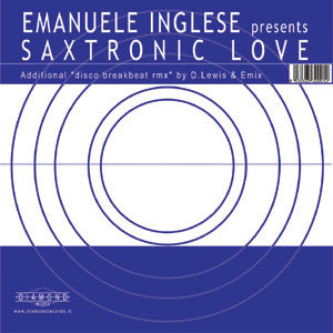 Emanuele Inglese : Saxtronic Love (12")