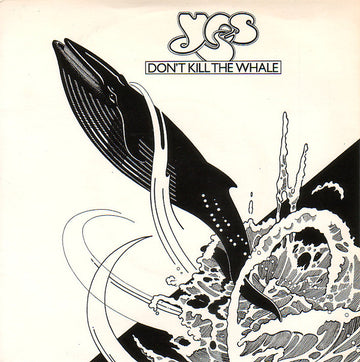 Yes : Don't Kill The Whale (7", Single)