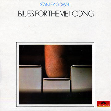 Stanley Cowell : Blues For The Viet Cong (LP, Album)